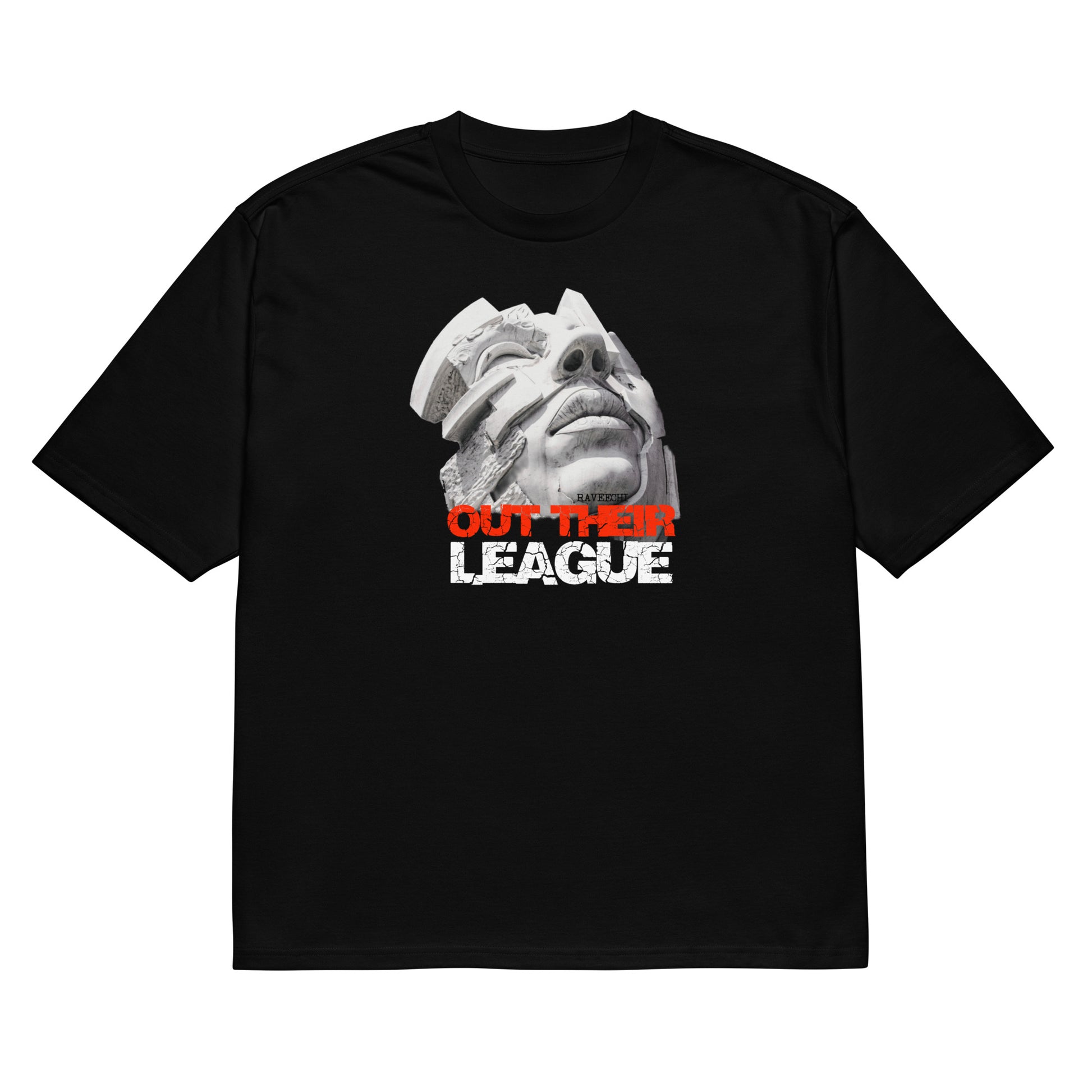 Out Their League - RAVEECHI.SHOP